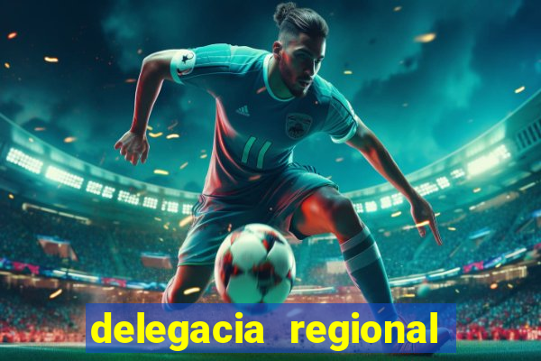 delegacia regional do trabalho